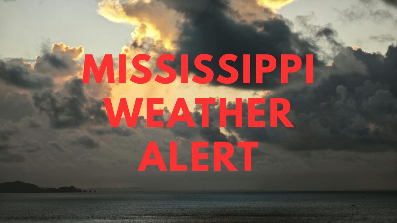 Mississippi Weather Alert: Severe Storms, Tornado Risk, and Flooding Threat Through Friday Night